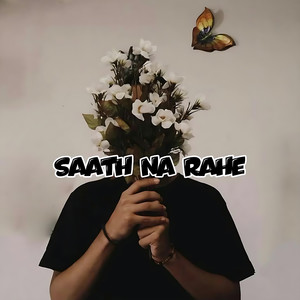 Saath Na Rahe