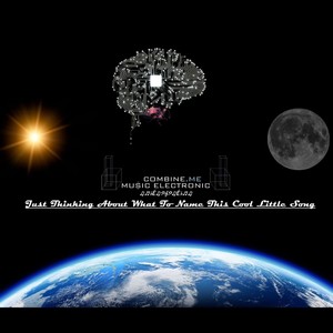 Just Thinking About What To Name This Cool Little Song