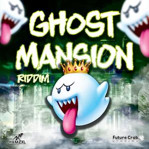 Ghost Mansion Riddim EP