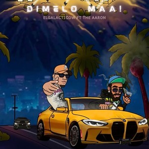 DIMELO MAA! (Explicit)