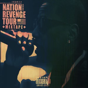 Nation Revenge (Tour) [Explicit]
