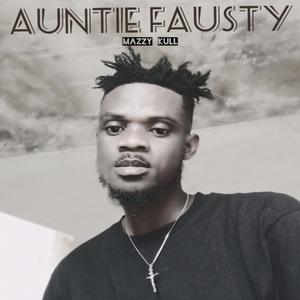 Auntie Fausty (Explicit)