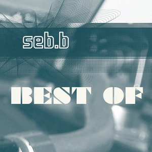 Best Of Dj Seb B