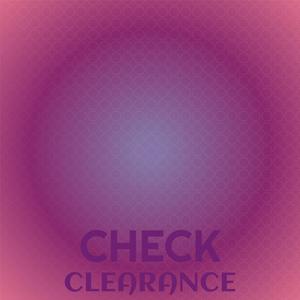 Check Clearance