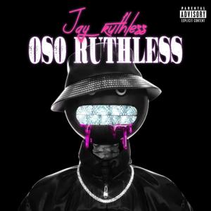 OSO Ruthless (Explicit)