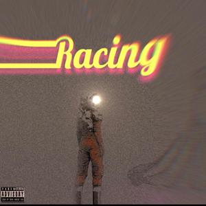 Racing (Explicit)