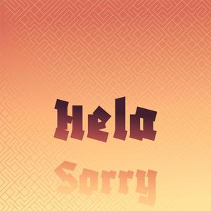 Hela Sorry