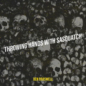 Throwing Hands With Sasquatch (Explicit)