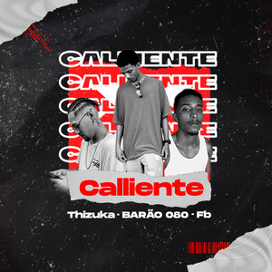 Calliente (Explicit)