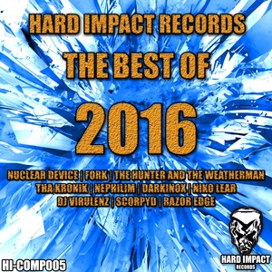 Hard Impact Records (The Best of 2016) [Explicit]