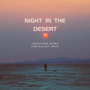 Night in the Desert (feat. Jonathan Wang)