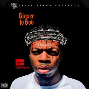 Closer To God (feat. Cobe Cobra) (Explicit)