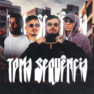 TOMA SEQUÊNCIA (Explicit)