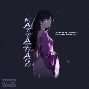 KATTAZHAGU (feat. Sheyrex & ZShaxun)