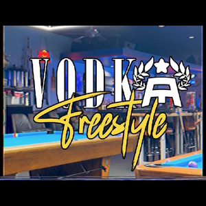 VODKA FREESTYLE (Explicit)