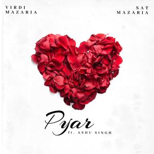 Pyar (feat. Ashu Singh)