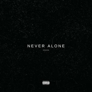 Never Alone (Explicit)