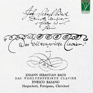 Johann Sebastian Bach: Das Wohltemperierte Clavier