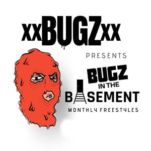 Bugz In The Basement (Explicit)