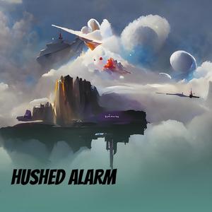 Hushed Alarm