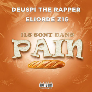 Ils sont dans pain (Explicit)