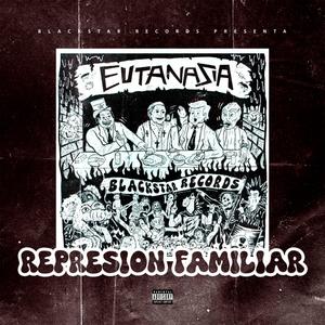 Represion Familiar (Explicit)