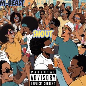 Shout (Raw Uncut) (Explicit)
