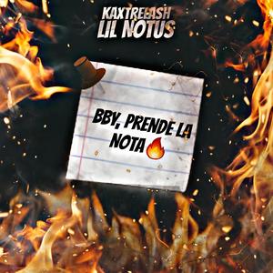 Bby, Prende La Nota (feat. Lil Notus)