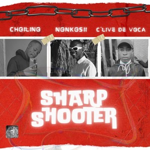 Sharp Shooter (feat. Nonkosii & C'live De Voca) (Live)