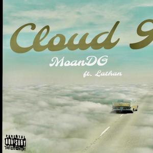 Cloud 9 (feat. Lathan) (Explicit)