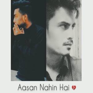 Aasan Nahin Hai