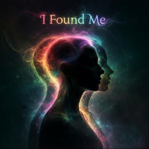 I Found Me