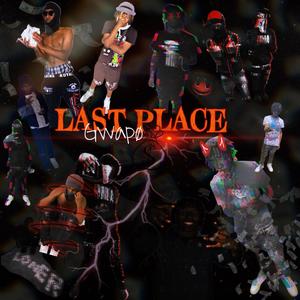 Last Place (Explicit)