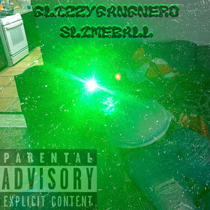 Slimeball (Explicit)