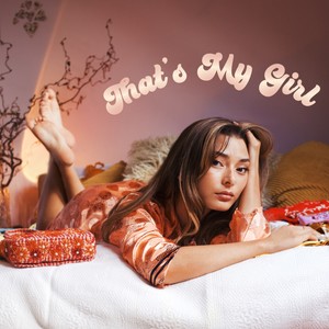 That's My Girl (Explicit)