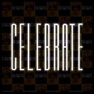 Celebrate (Explicit)