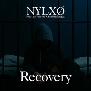 Recovery (feat. Luis Vendetta & Samira Rodriguez)