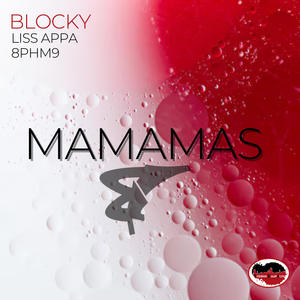 Mamamas (feat. Liss Appa & 8PHM9) (Explicit)
