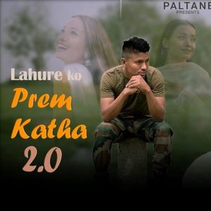 Lahure Ko Prem Katha 2.0 (Explicit)