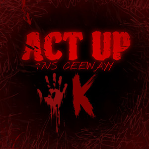 Act Up (Explicit)