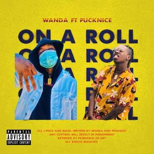 On A Roll (feat. Pucknice) [Explicit]