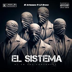 El Sistema instrumental (feat. EL ARTEZANO MUSICAL) (Explicit)