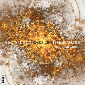 Recollections of the Future