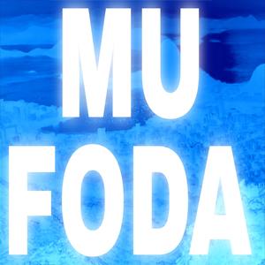MU FODA