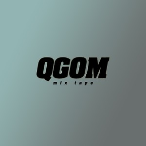 Qgom Mix Tape