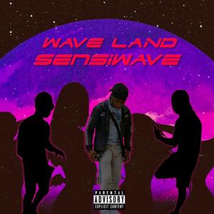 Wave Land (Explicit)