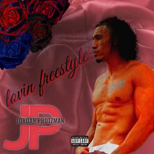 Lovin (freestyle) [Explicit]