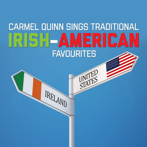 Carmel Quinn Sings Traditional Irish-American Favourites