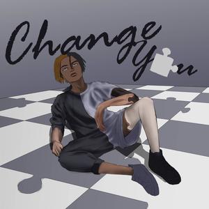 Change You