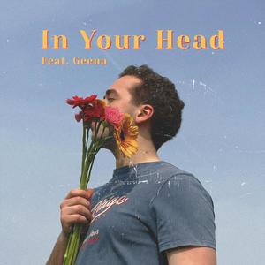 In Your Head (feat. Geena)